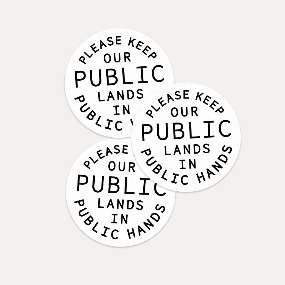Keep Our Public Lands In Public Hands - Vinyl Sticker