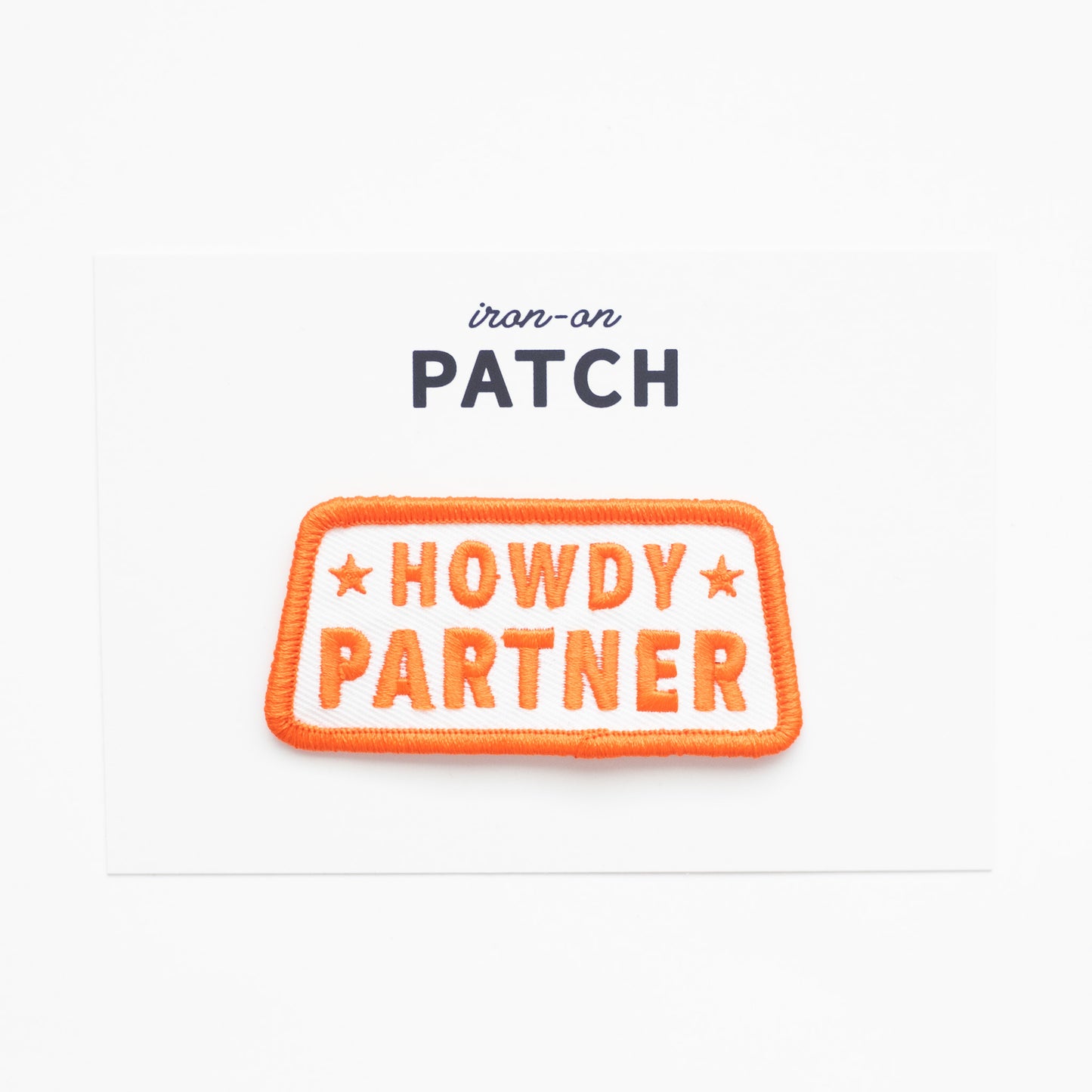 Howdy Partner - Iron On Patch