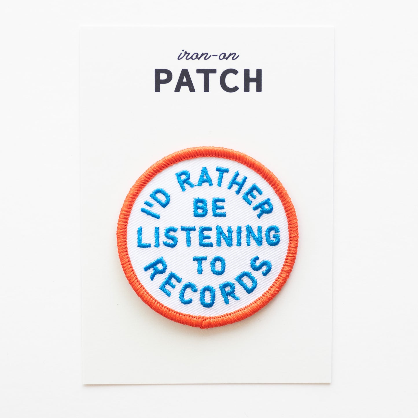 I'd Rather be Listening to Records - Iron On Patch