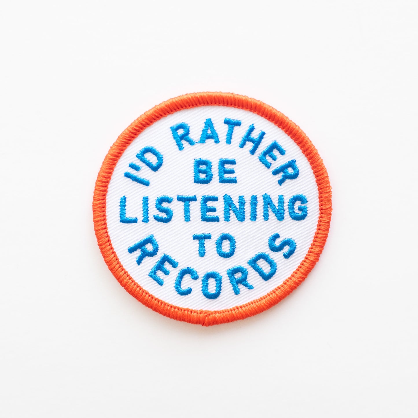 I'd Rather be Listening to Records - Iron On Patch