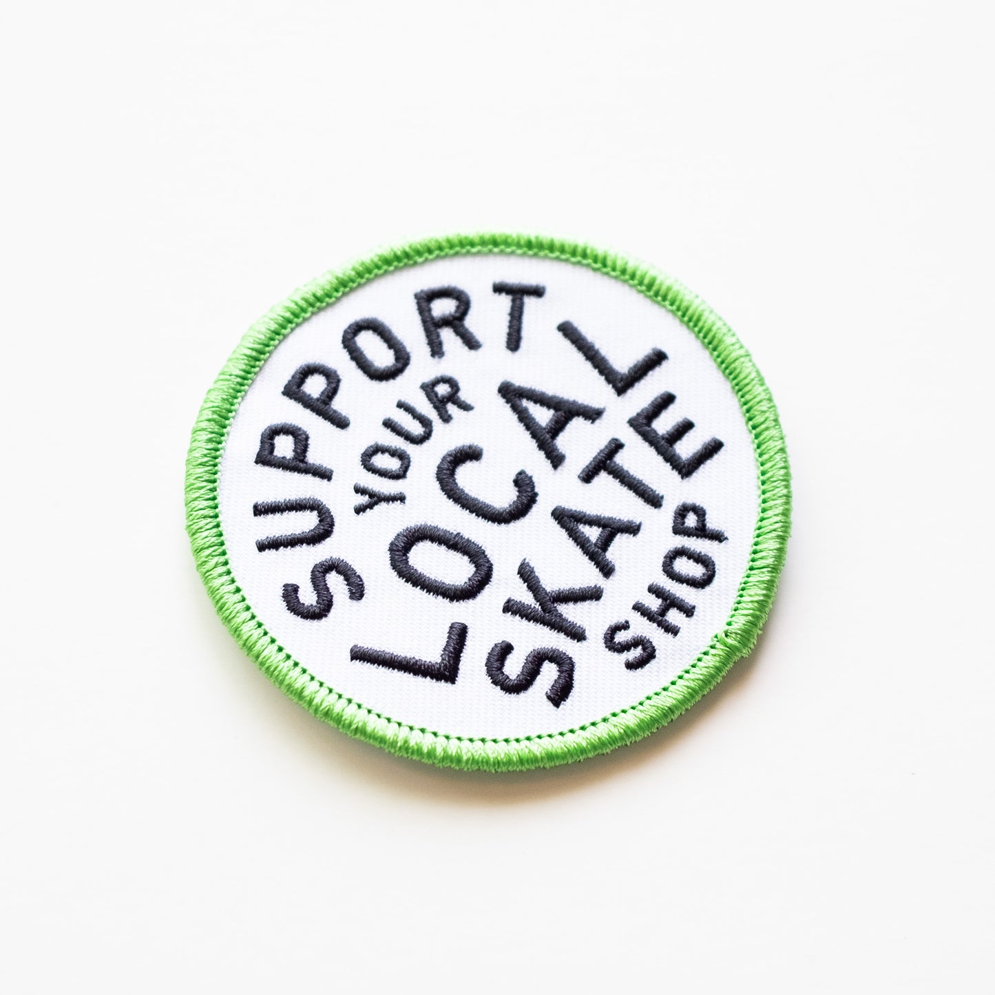 Support Your Local Skate Shop - Iron On Patch