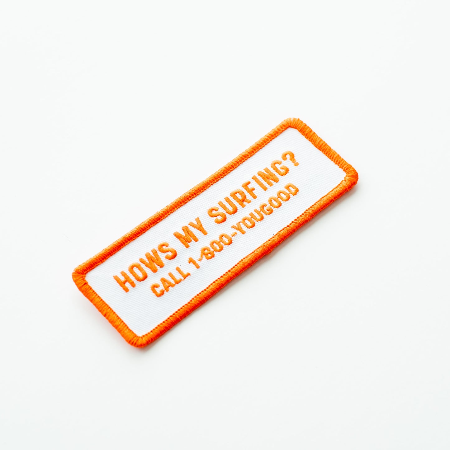 Hows my Surfing? - Iron On Patch