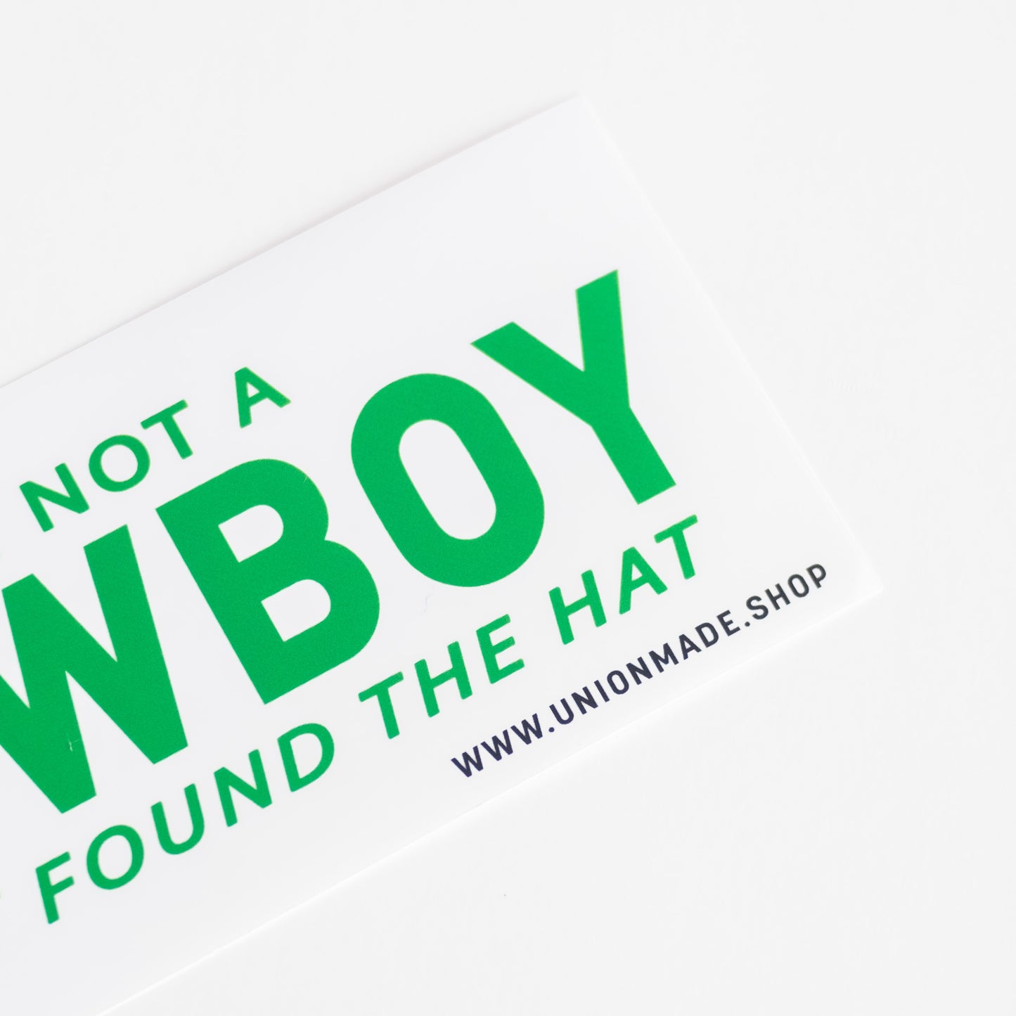 I'm Not A Cowboy - Bumper Sticker