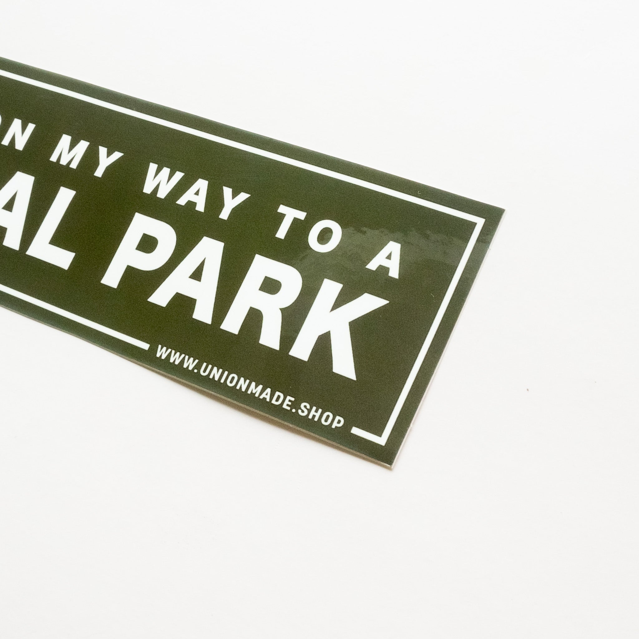 Probably On My Way To A National Park - Bumper Sticker