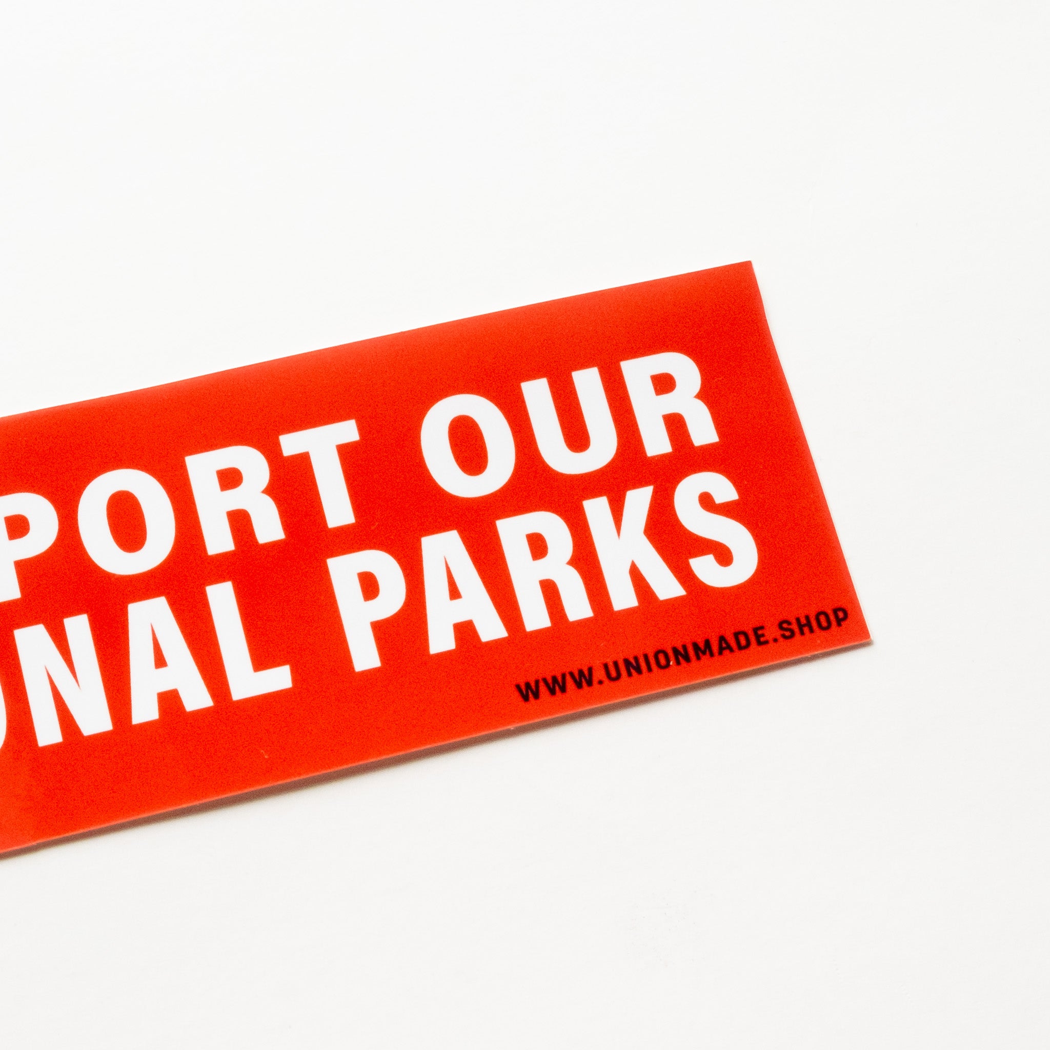 I Support Our National Parks - Bumper Sticker