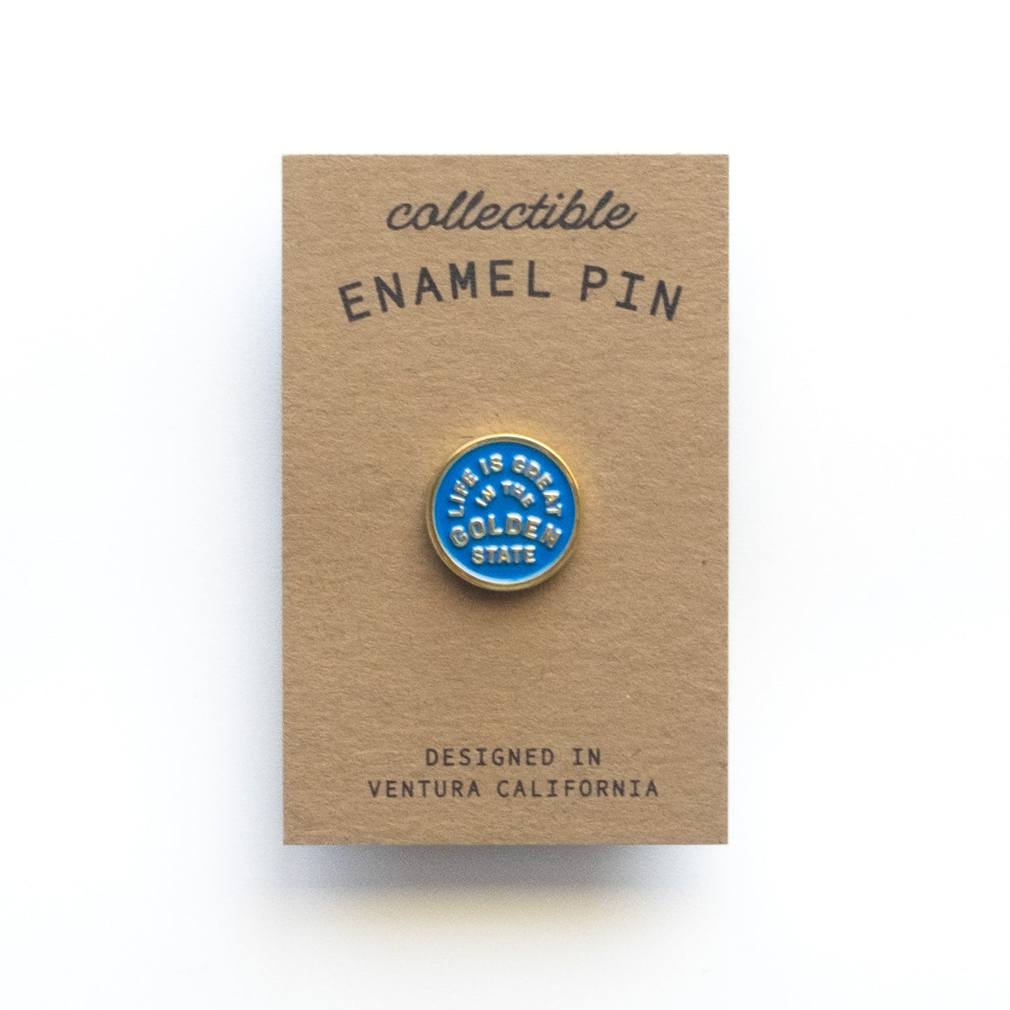 Life Is Great In The Golden State - Enamel Pin - California