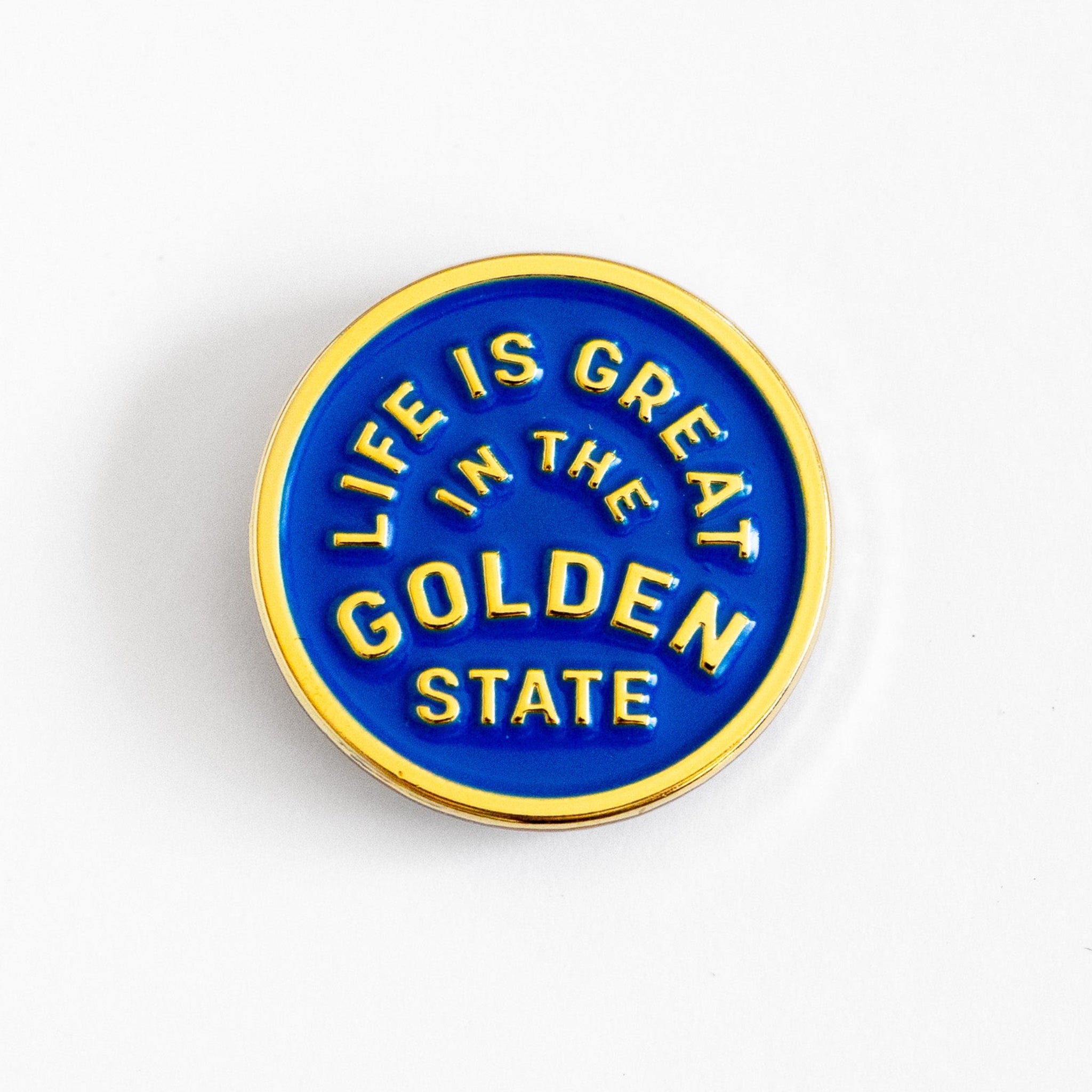 Life Is Great In The Golden State Enamel Pin - Metallic Gold