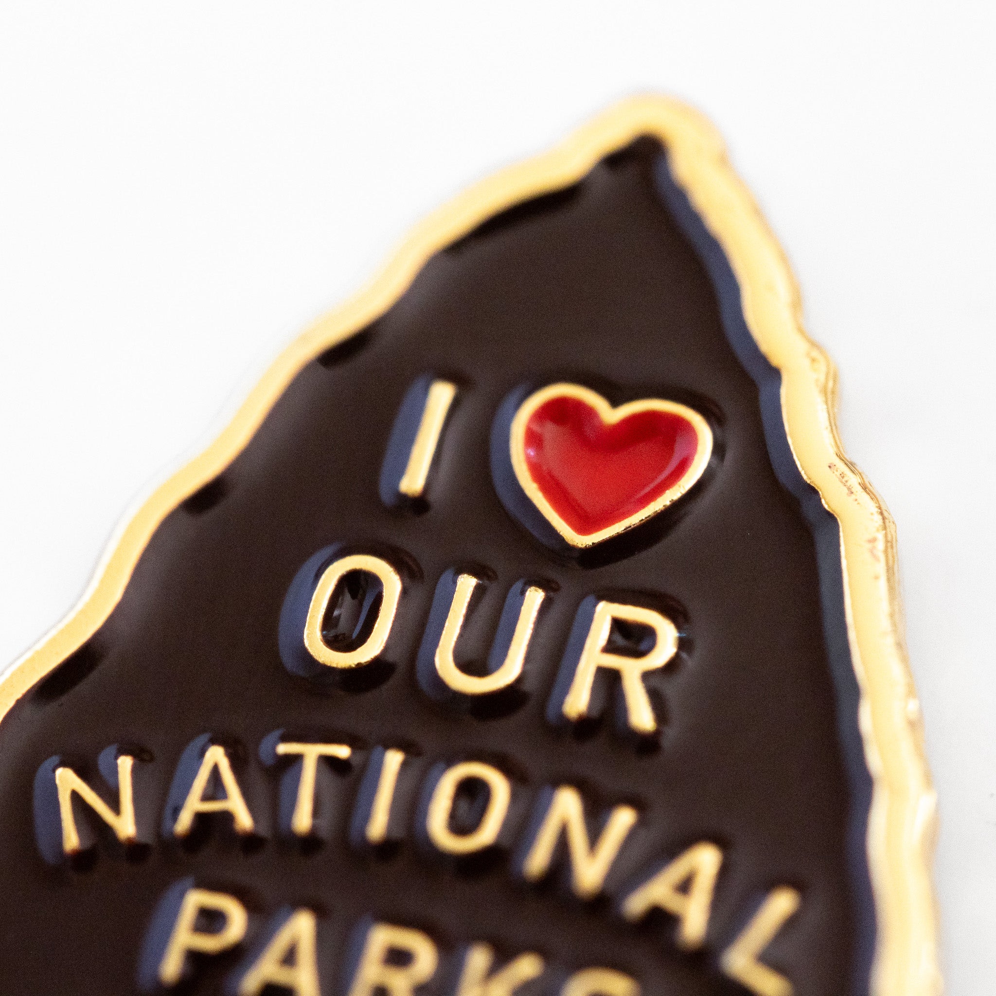 I Love Our National Parks Enamel Pin - Metallic Gold