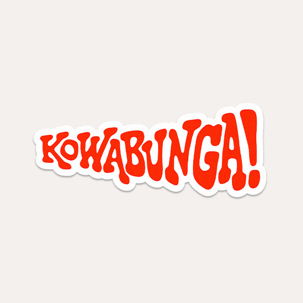 Kowabunga! - Vinyl Sticker