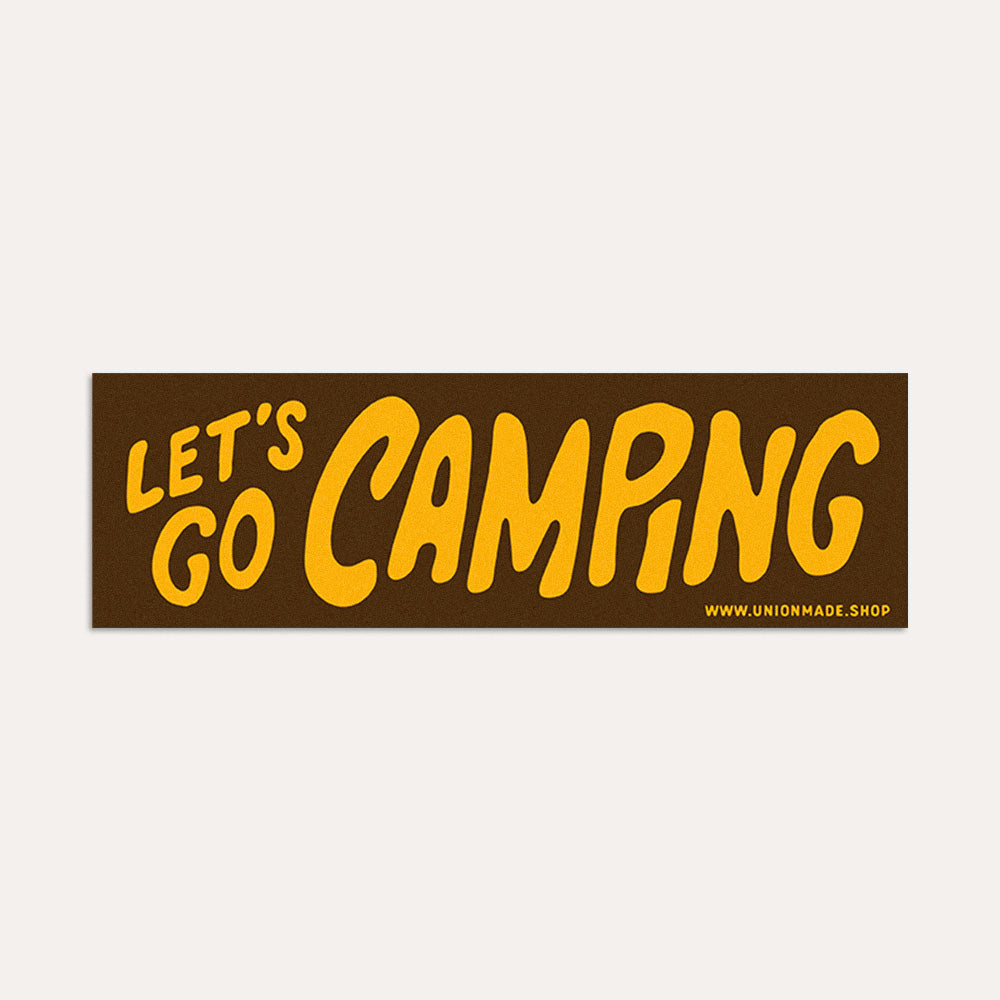 Let's Go Camping - Bumper Sticker