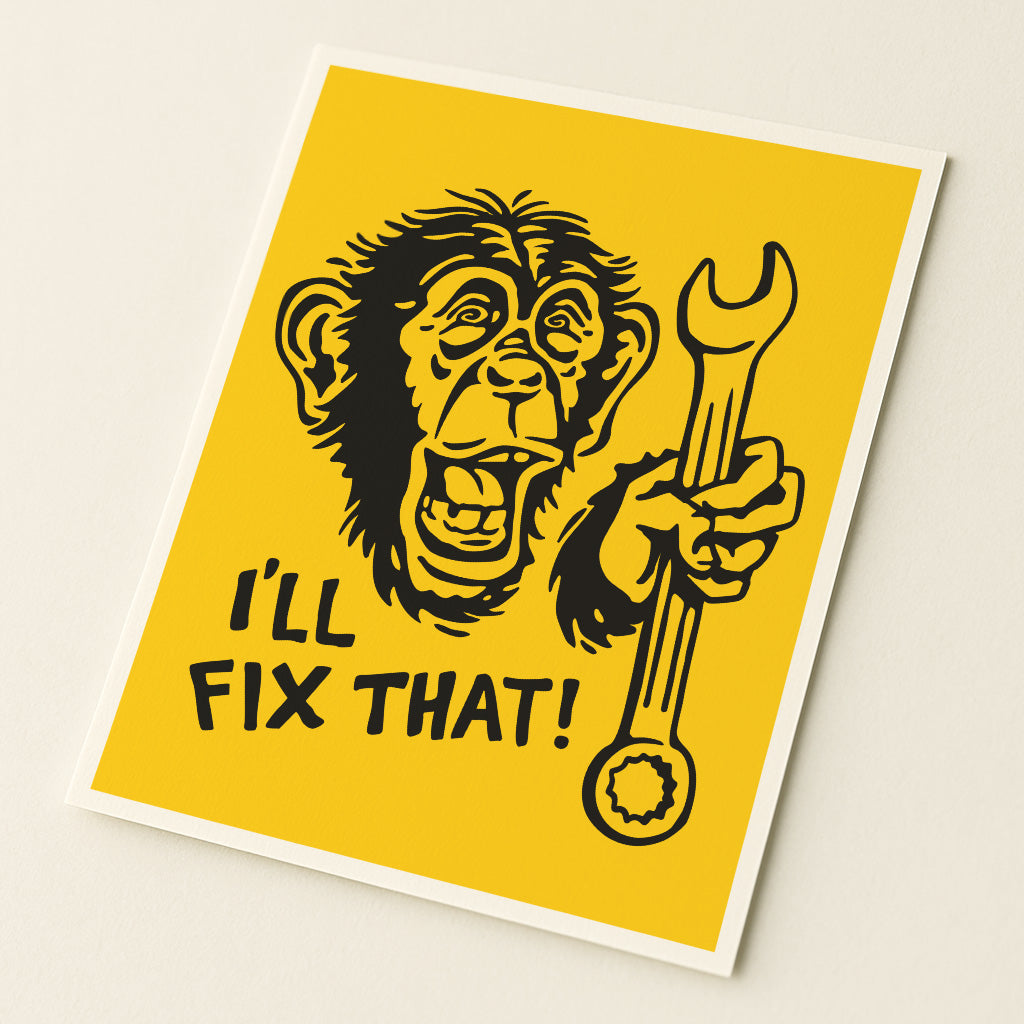 I'll Fix That! - Monkey - Illustration Print