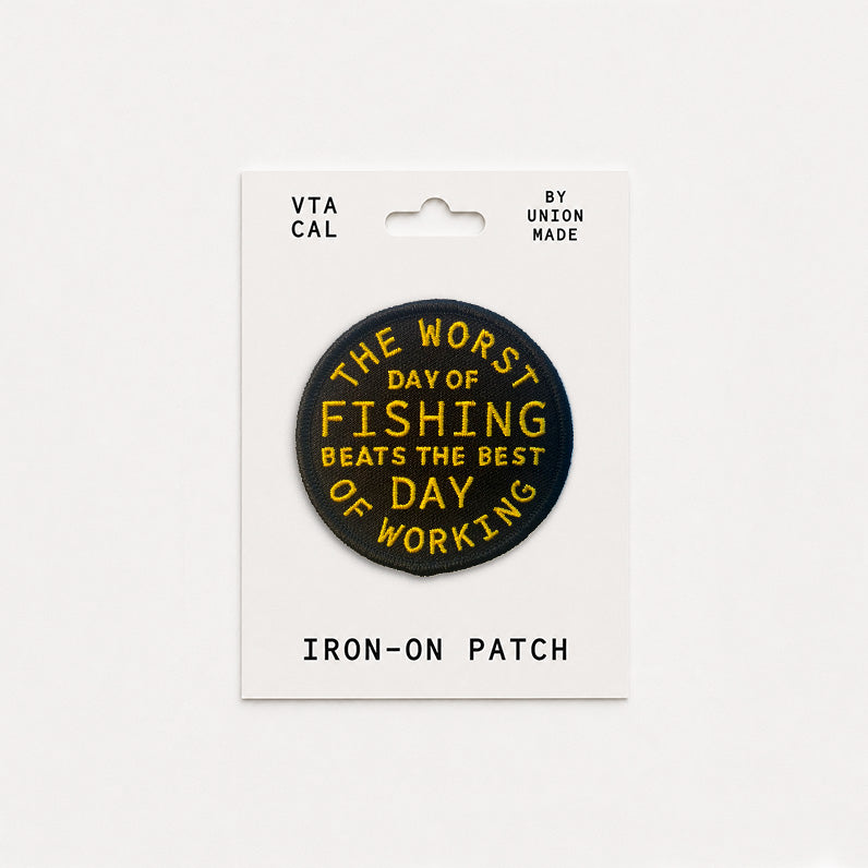 Worst Day Of Fishing Beats The Best Day of Working - Iron On Patch
