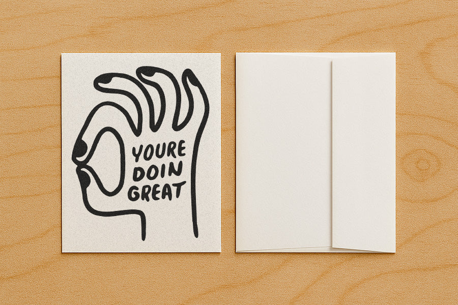 You're Doin Great - Blank Card