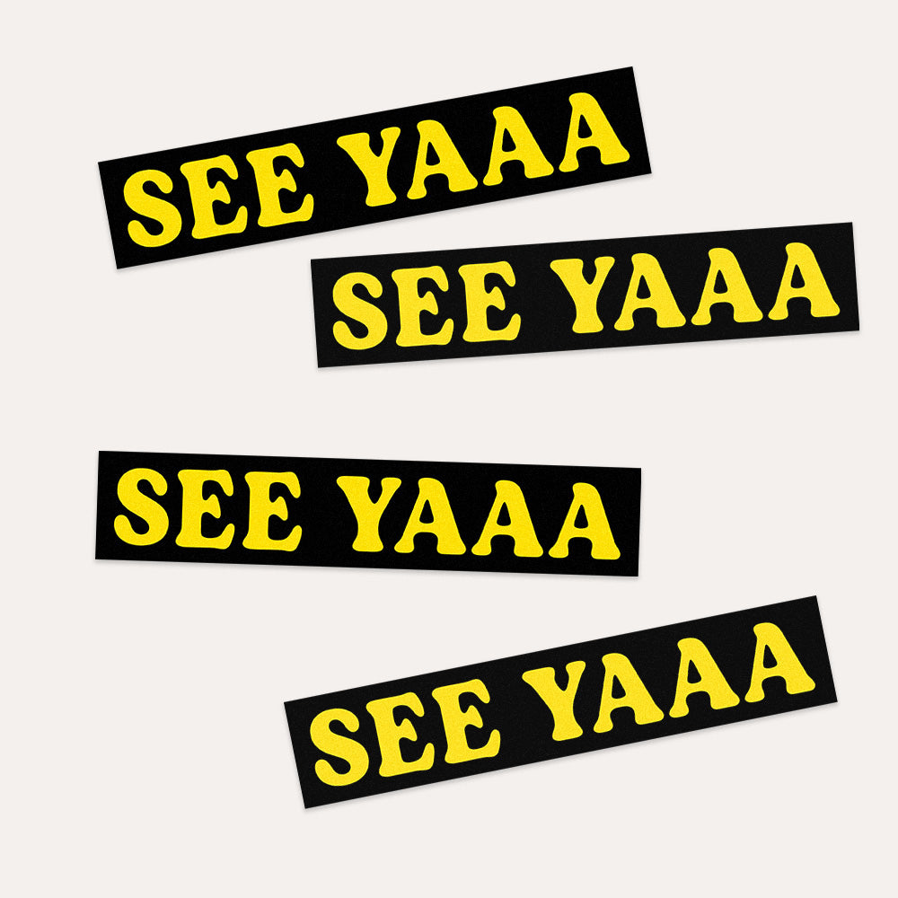 See Yaaa - Vinyl Sticker