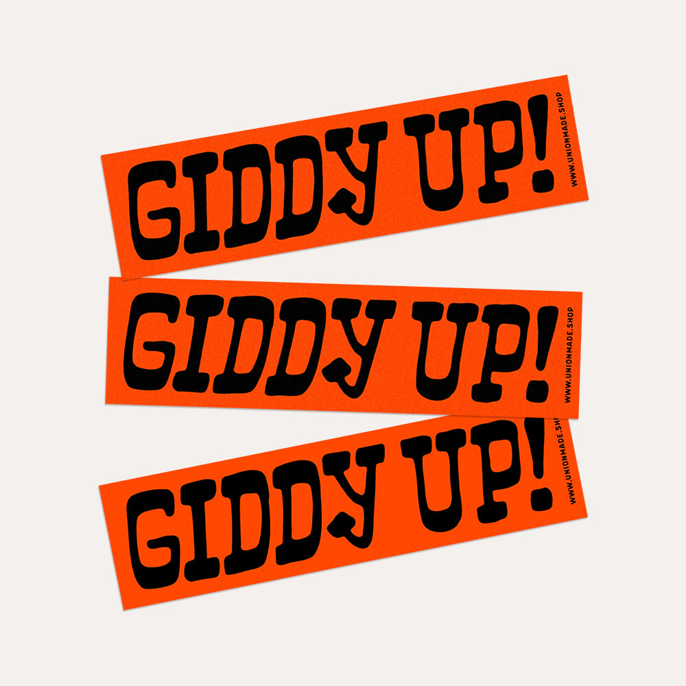 Giddy Up! - Bumper Sticker