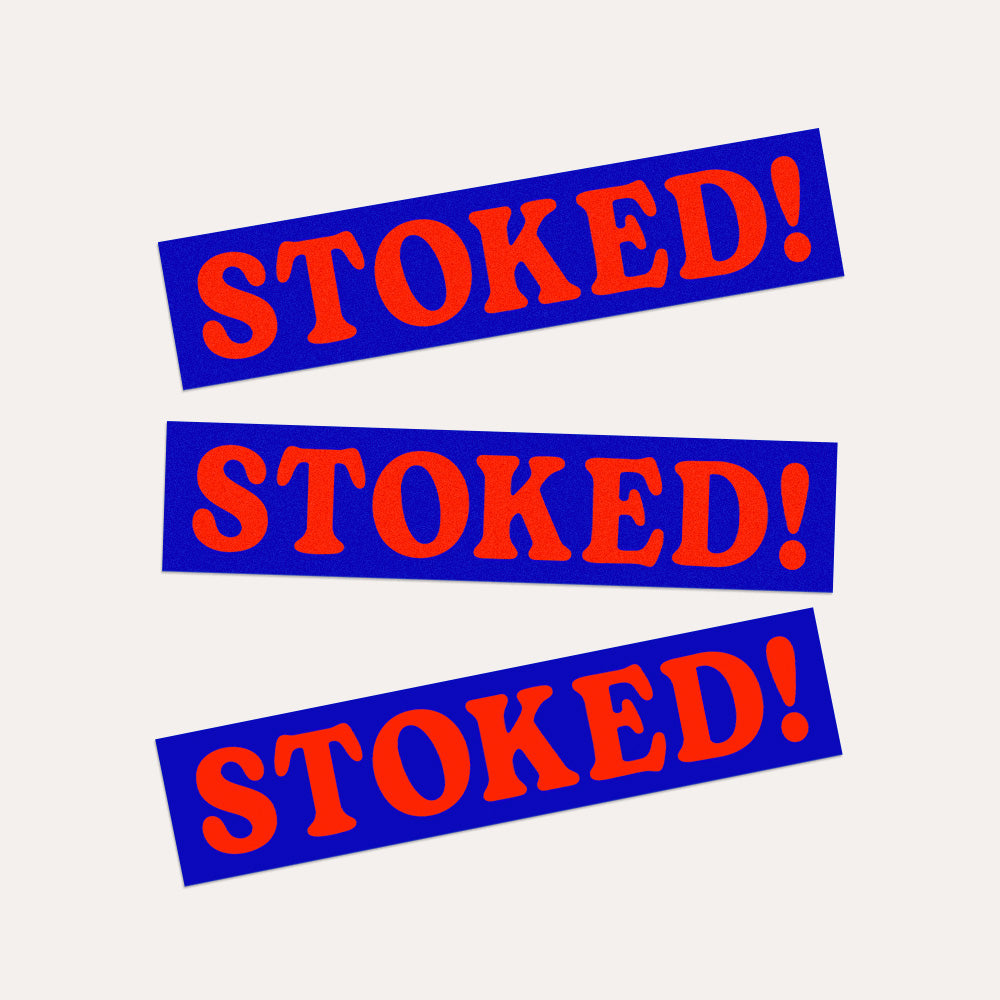 Stoked! - Bumper Sticker