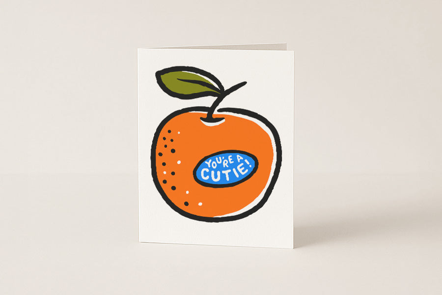 You're A Cutie - Blank Card