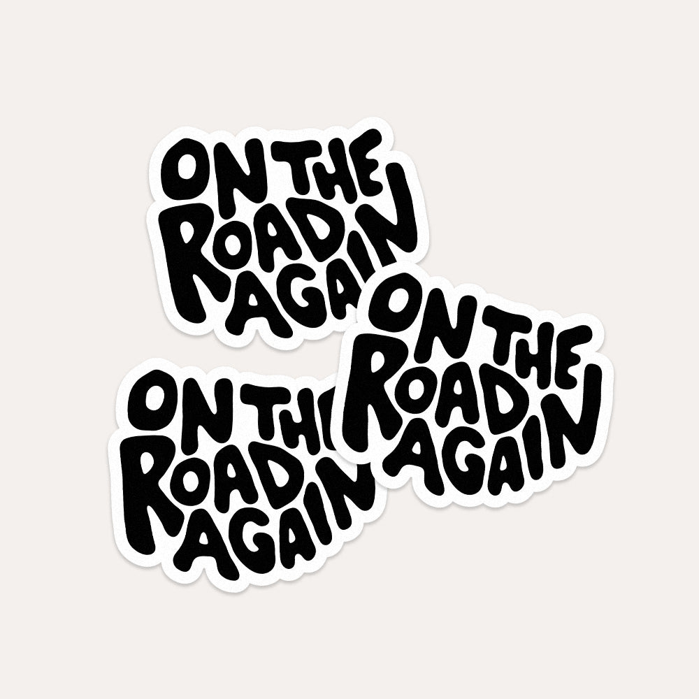 On The Road Again - Vinyl Sticker