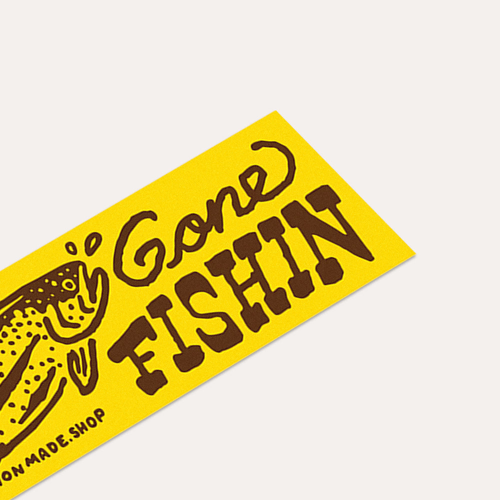 Gone Fishin - Bumper Sticker