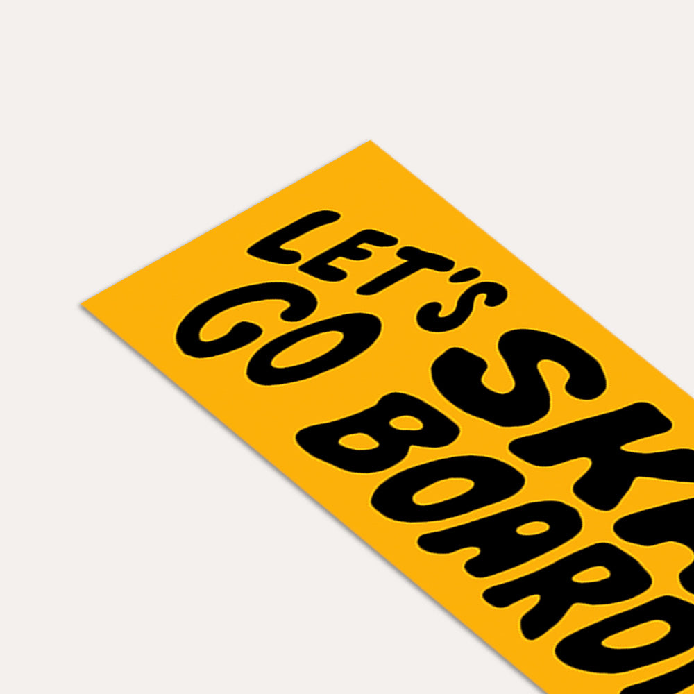 Let's Go Skateboarding - Bumper Sticker
