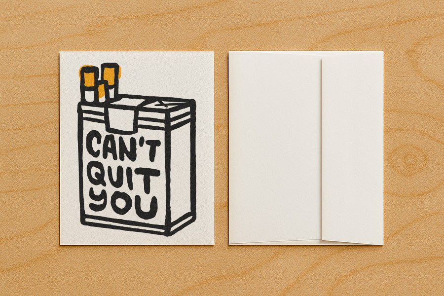 Can't Quit You - Blank Card