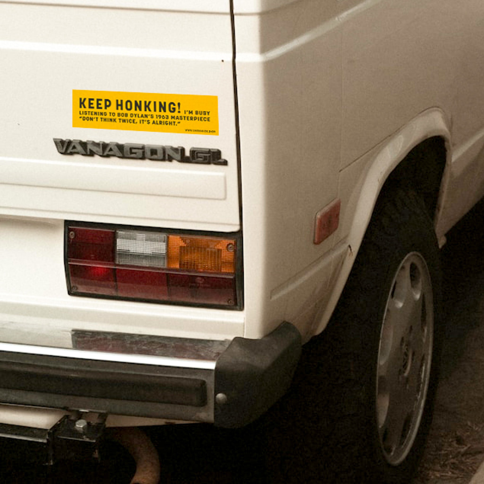 Don't Think Twice - Bob Dylan Bumper Sticker