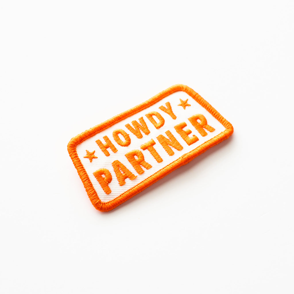 Howdy Partner - Iron On Patch