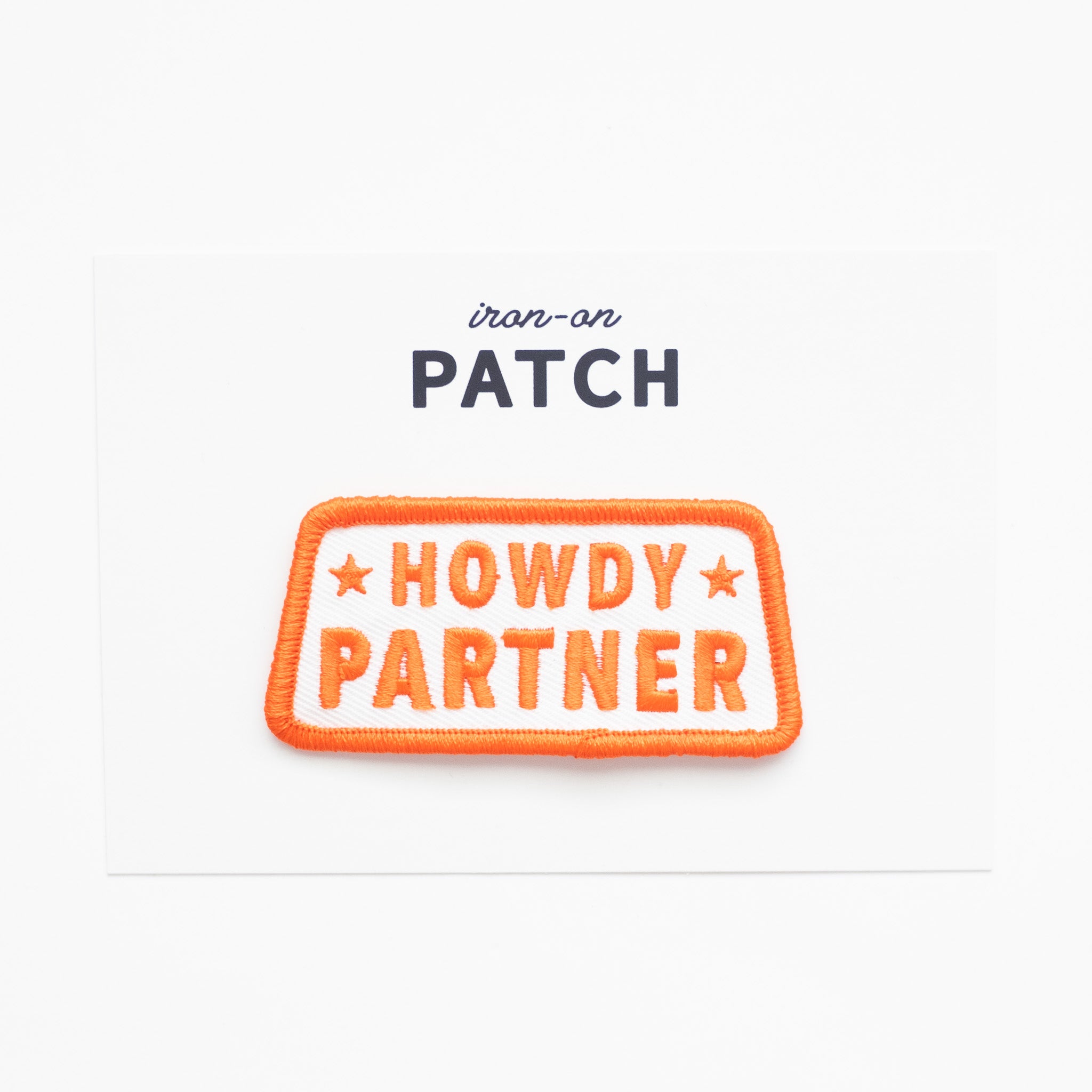 Howdy Partner - Iron On Patch