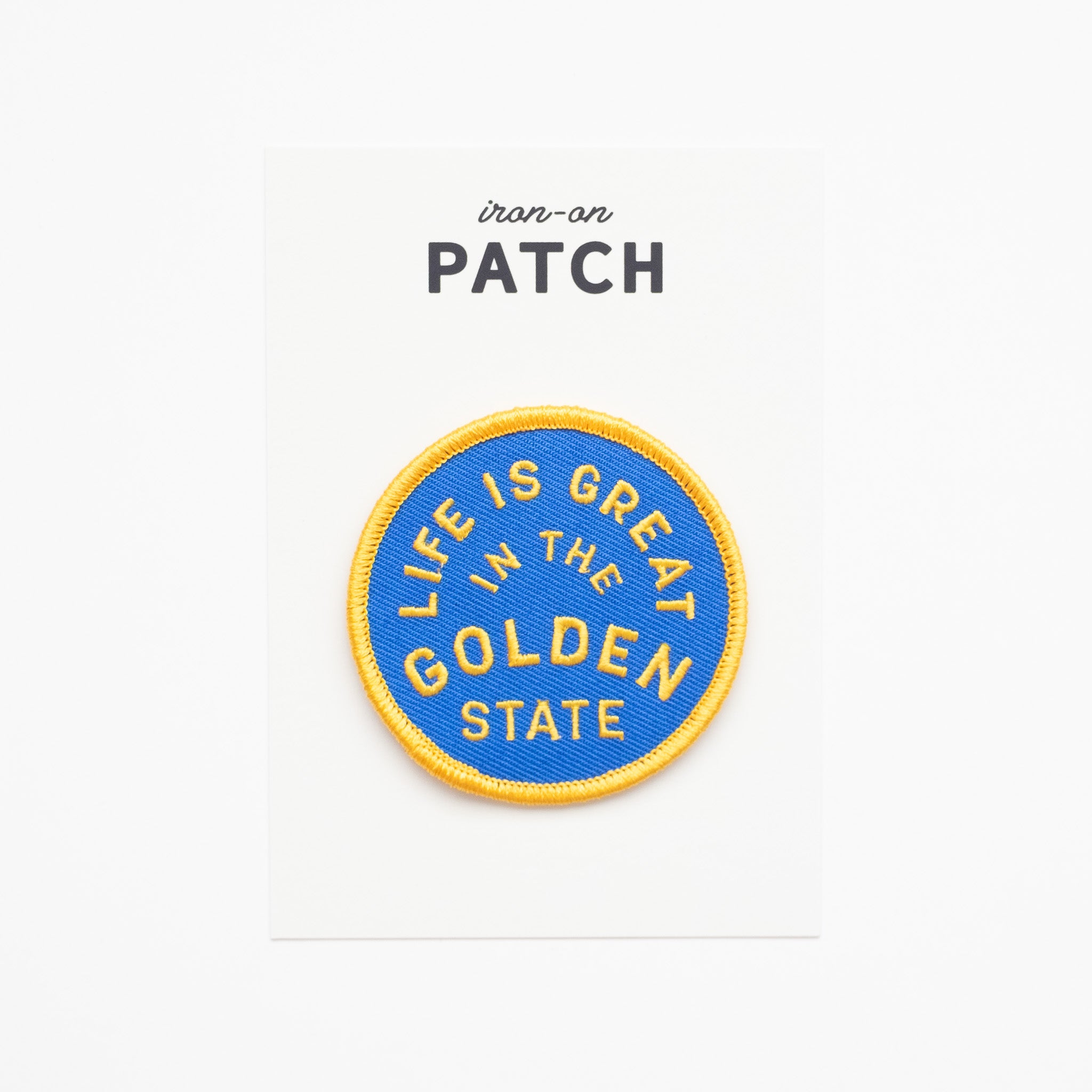 Life is Great in the Golden State - Iron On Patch