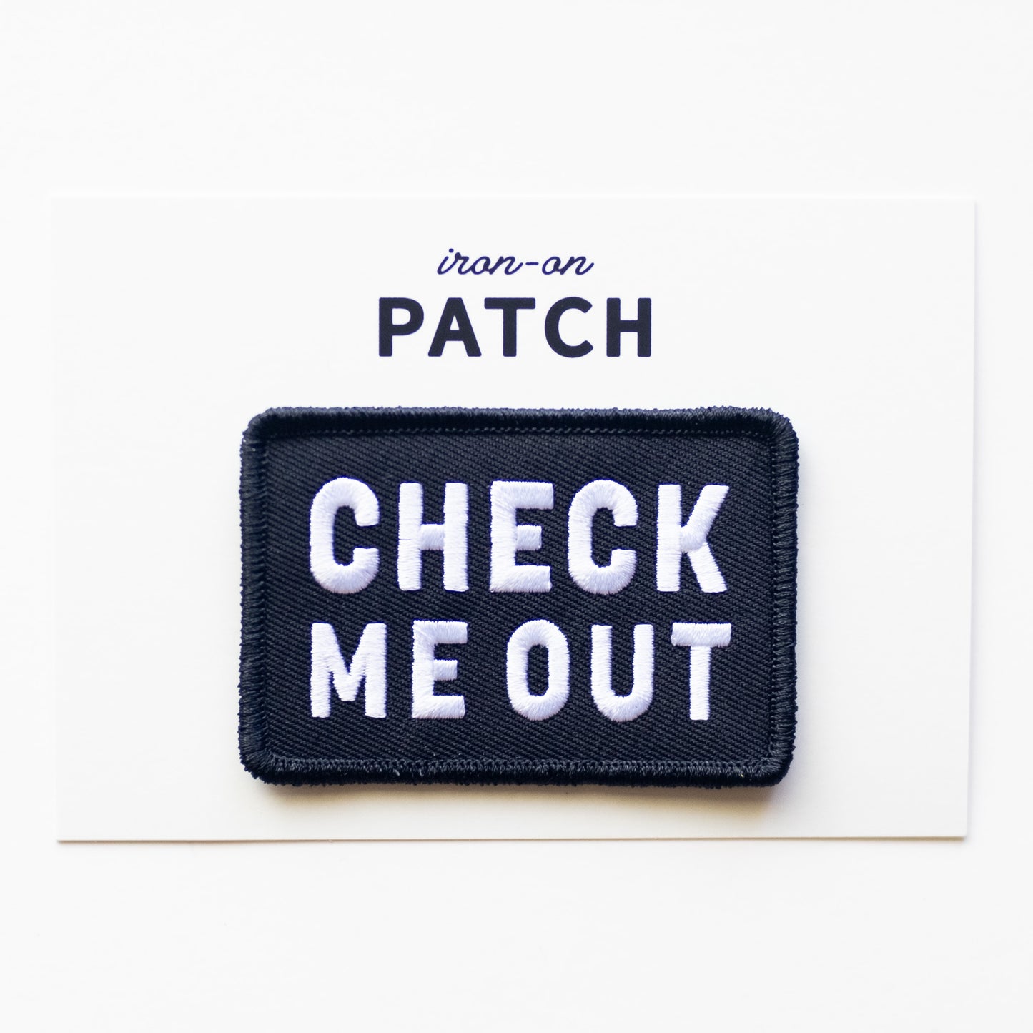Check Me Out - Iron On Patch