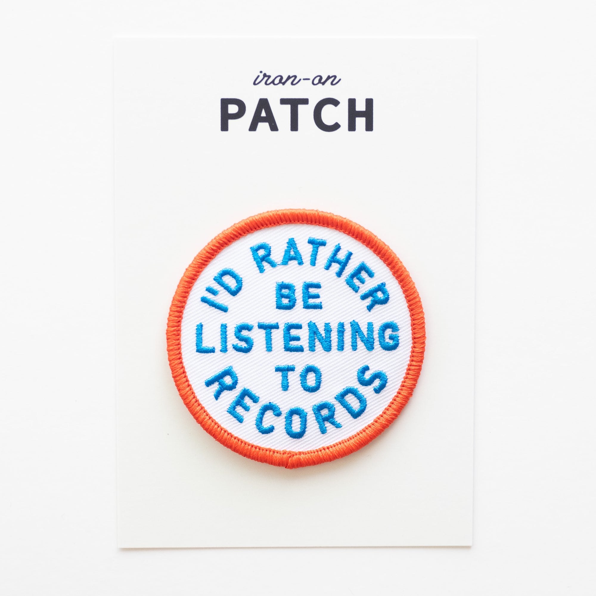 I'd Rather be Listening to Records - Iron On Patch