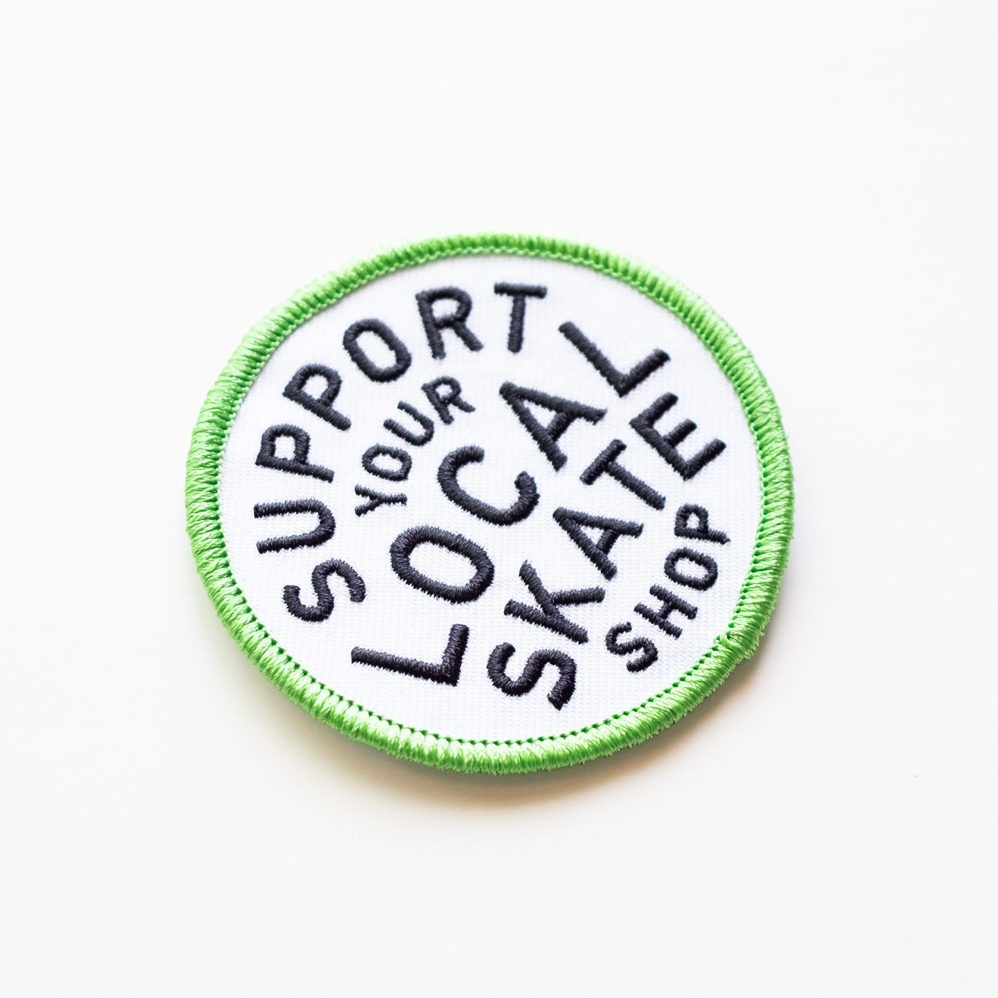 Support Your Local Skate Shop - Iron On Patch