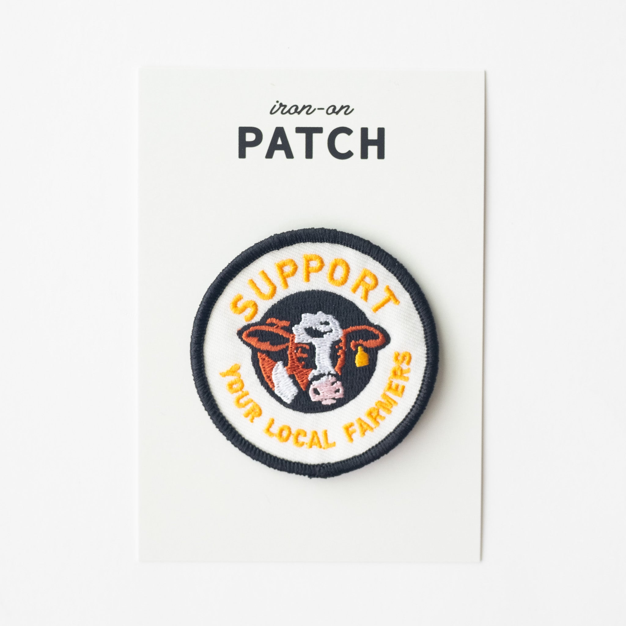 Support Your Local Farmers - Iron On Patch