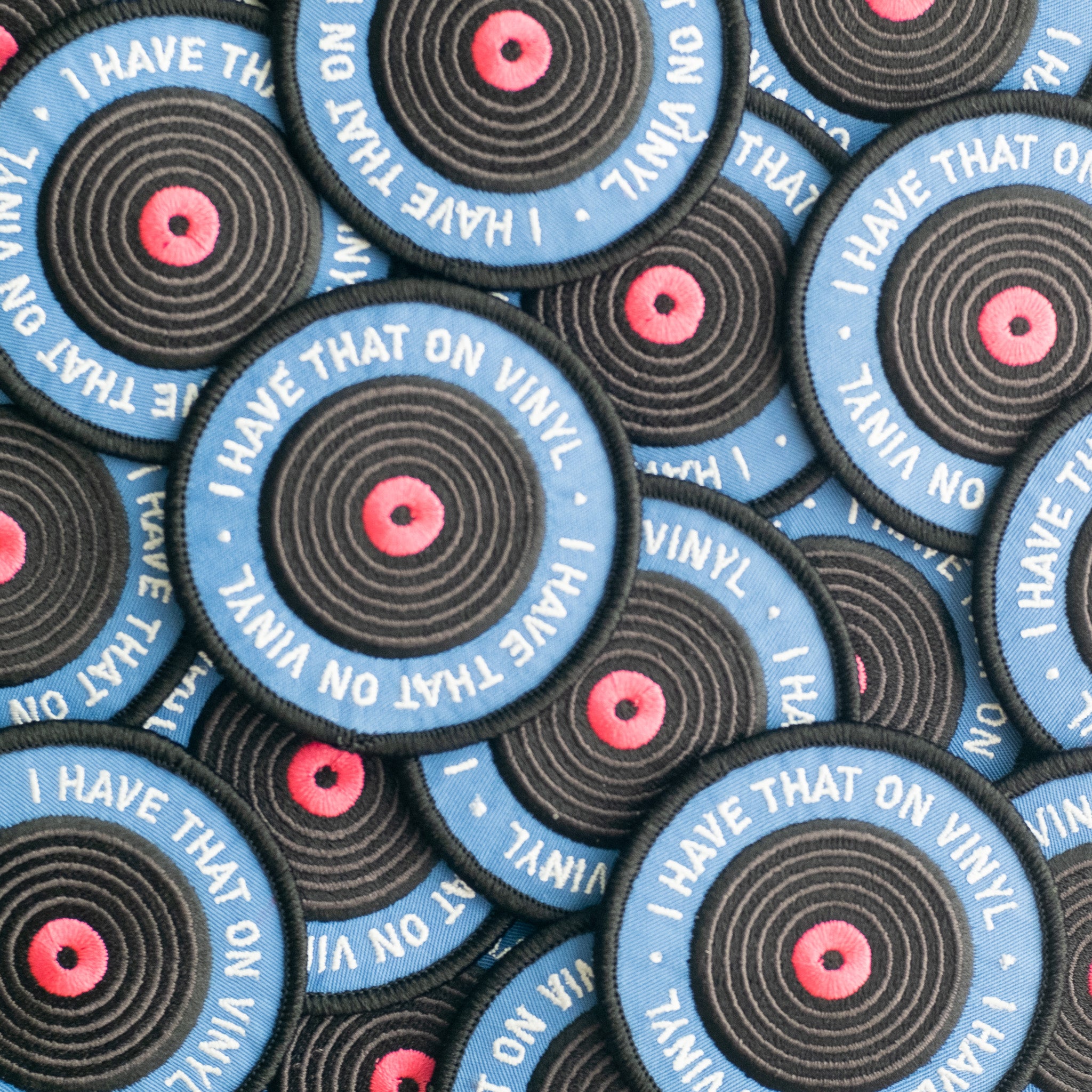I Have That On Vinyl - Iron On Patch