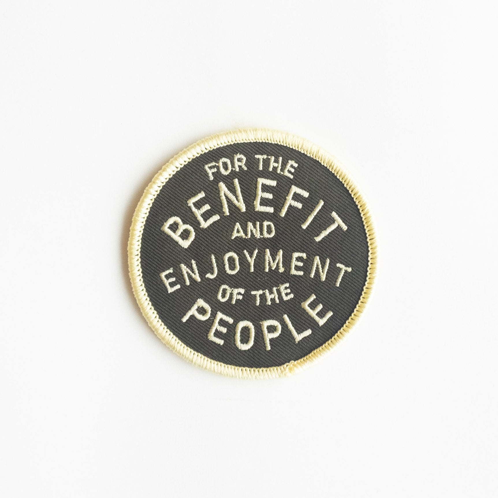 For the Benefit and Enjoyment of the People - Iron On Patch