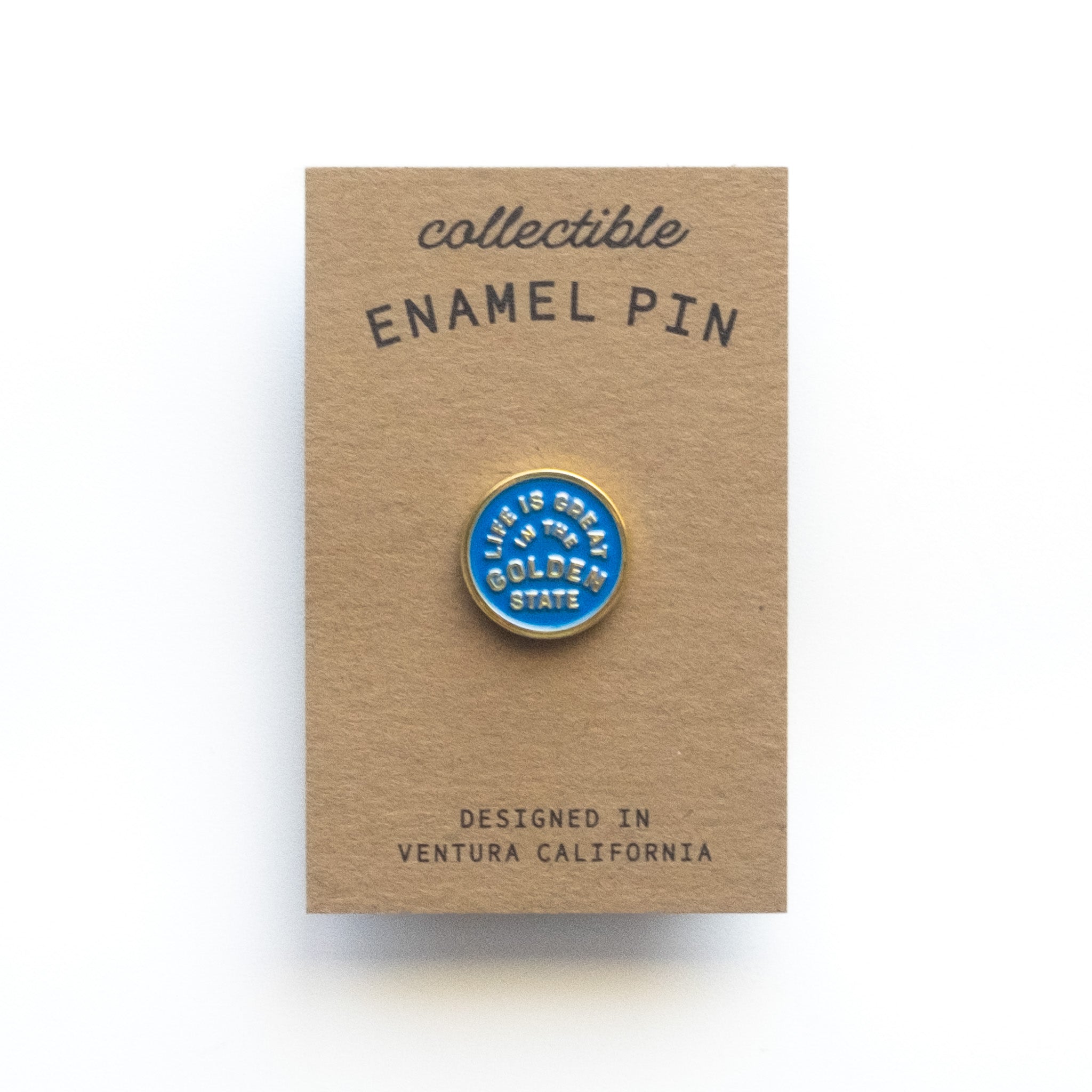 Life Is Great In The Golden State - Enamel Pin - California