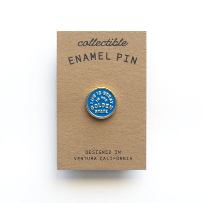 Life Is Great In The Golden State - Enamel Pin - California