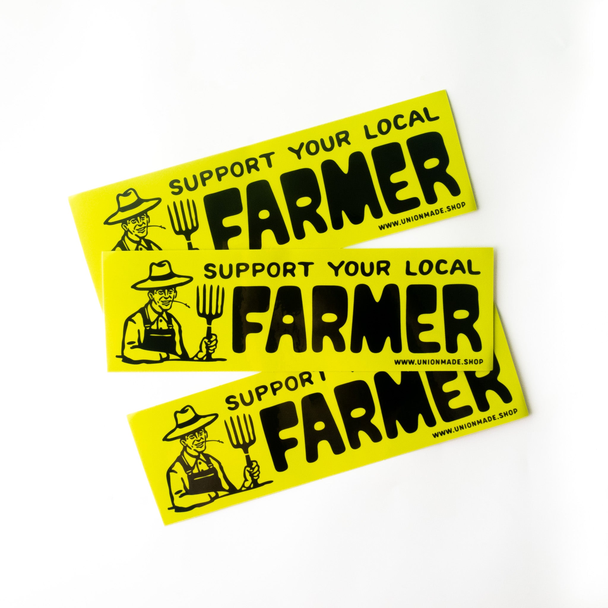 Support Your Local Farmer - Bumper Sticker