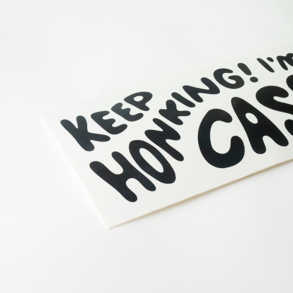 I'm Switching My Cassette Tape - Bumper Sticker - Keep Honking!