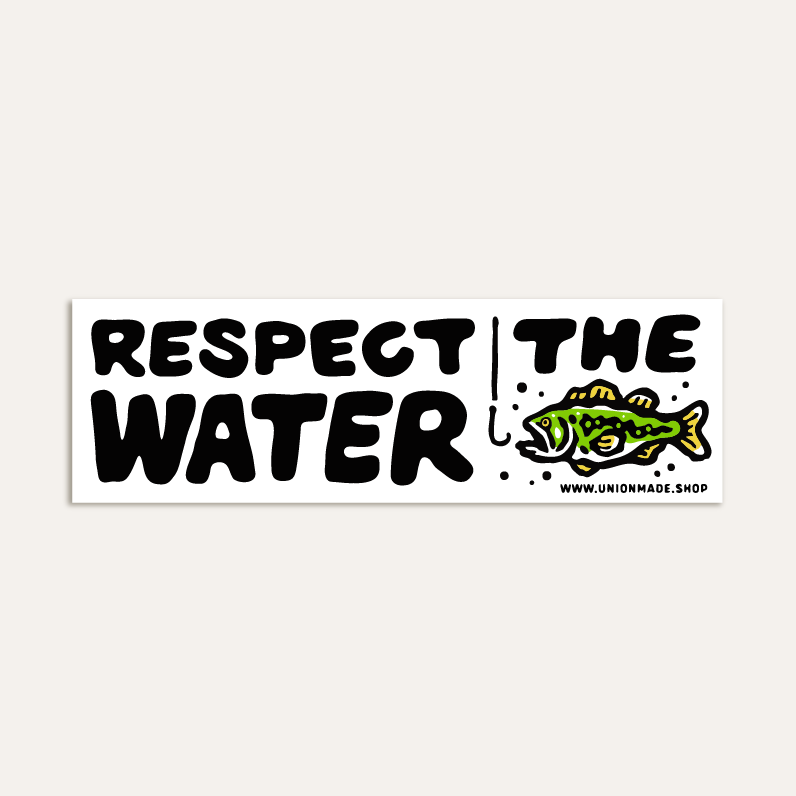 Respect The Water - Bumper Sticker