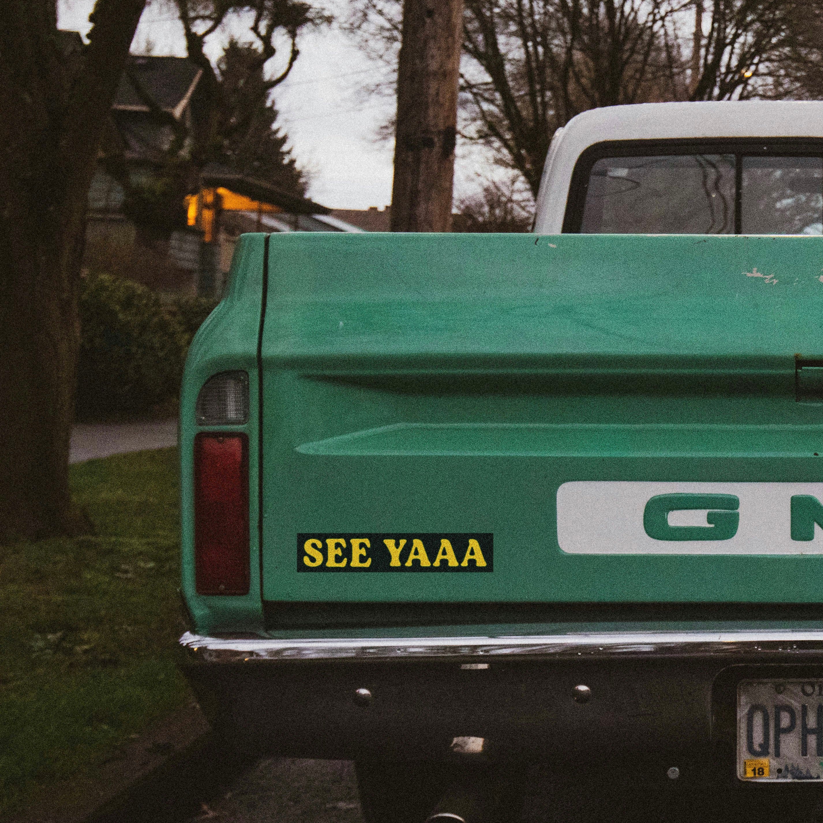 See Yaaa - Vinyl Sticker