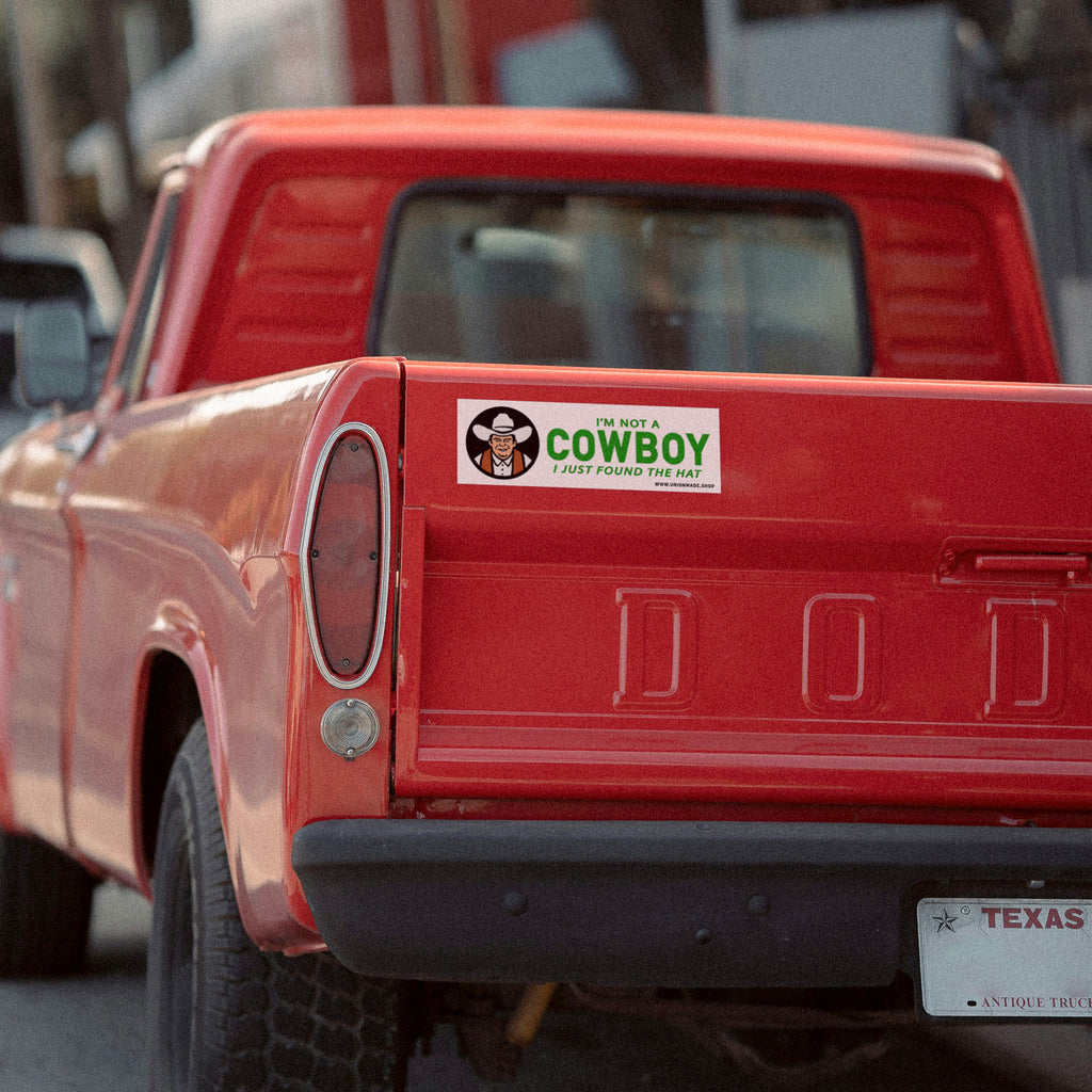 I'm Not A Cowboy - Bumper Sticker